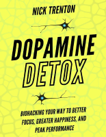 Dopamine_Detox_Biohacking_Your_Way_-_Nick_Trenton.pdf